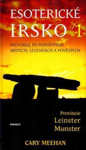 Esoterické Irsko 1 - Meehan Cary - 13x22