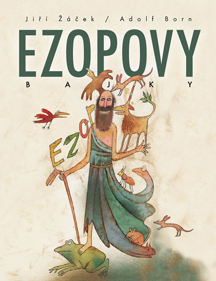 Ezopovy Bajky - Žáček Jiří - 21x27 cm