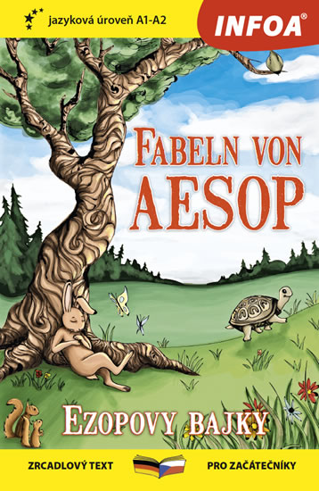 Ezopovy bajky / Fabeln von Aesop - Zrcadlová četba (A1-A2) - Ezop