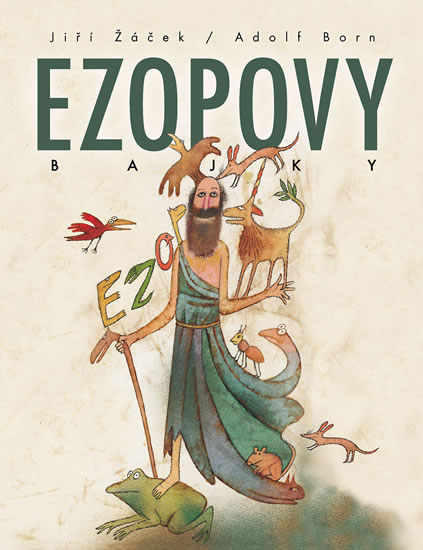 Ezopovy bajky - Žáček Jiří