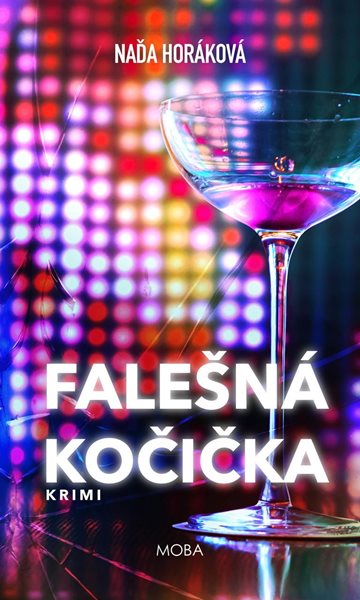 Falešná kočička - Horáková Naďa