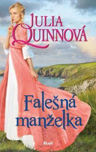 Falešná manželka - Quinnová Julia