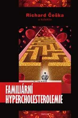 Familiární hypercholesterolemie - Češka Richard