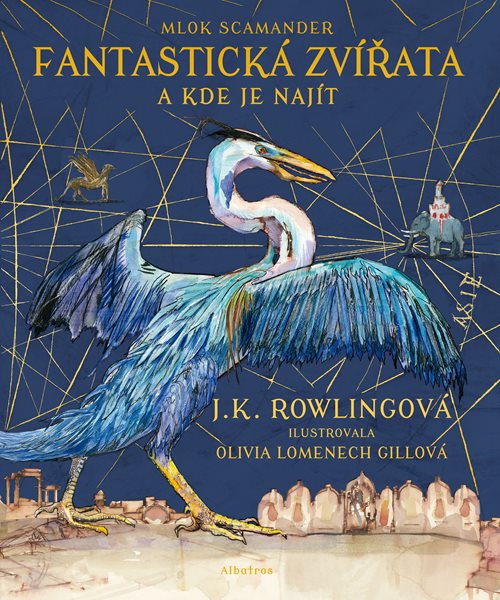 Fantastická zvířata - ilustrované vydání - J. K. Rowlingová - 25x29 cm