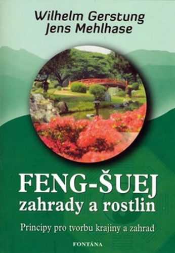 Feng-Šuej zahrady a rostlin - Gerstung Wilhelm