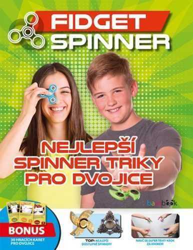Fidget Spinner - Nejlepší spinner triky pro dvojice - 21x28 cm