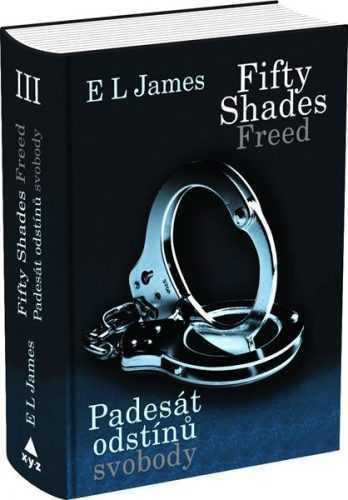 Fifty Shades Freed Padesát odstínů svobody - E L James - 15x21