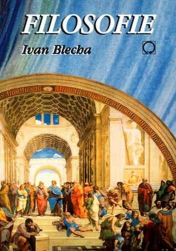 Filosofie - Blecha Ivan