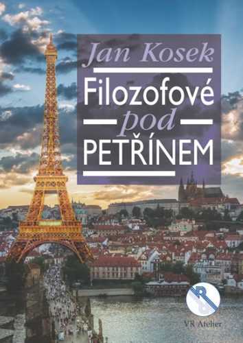 Filozofové pod Petřínem - Kosek Jan