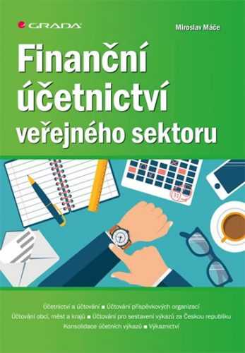 Finanční účetnictví veřejného sektoru - Máče Miroslav