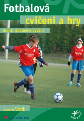 Fotbalová cvičení a hry - Votík Jaromír - 14x21