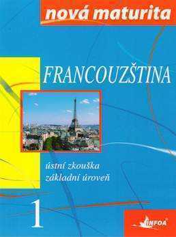 Francouzština 1 - Ústní zkouška