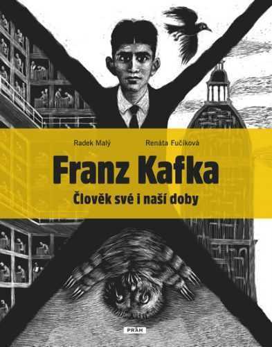 Franz Kafka - Člověk své a naší doby - Malý Radek