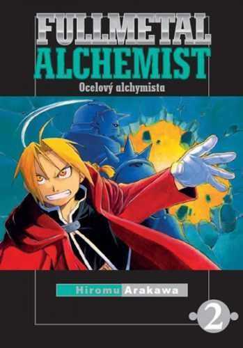 Fullmetal Alchemist - Ocelový alchymista 2 - Arakawa Hiromu