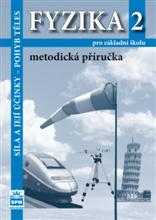 Fyzika 2 pro ZŠ - Síla a její účinky - metodická příručka - Jáchim F.