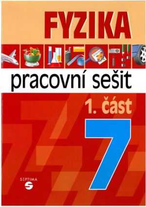 Fyzika 7 - 1. část (pracovní sešit) - Macháček