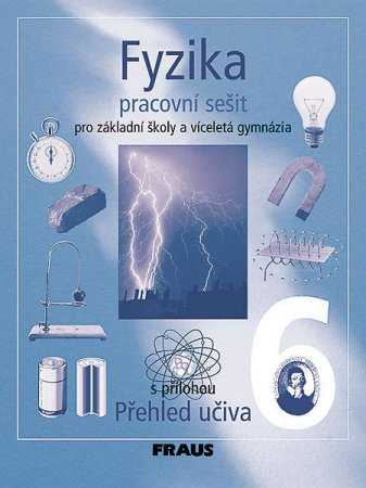 Fyzika pro 6.roč.ZŠ a primu víceletá gymnázia - pracovní sešit - A4