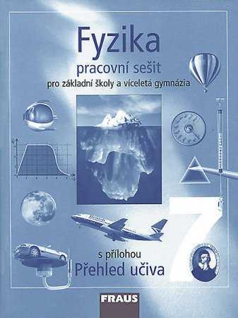 Fyzika pro 7.r.ZŠ a víceletá gymnázia - pracovní sešit - Rauner