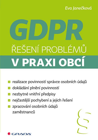 GDPR - Řešení problémů v praxi obcí - Janečková Eva