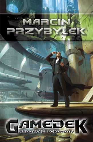 Gamedek - Prodavači lokomotiv - Przybylek Marcin - 10