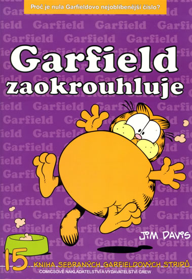 Garfield zaokrouhluje - 15. kniha sebraných Garifeldových stripů - Davis Jim