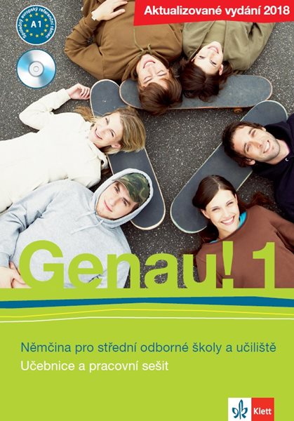 Genau! 1 Němčina pro střední odborné školy a učiliště - učebnice s PS + CD - Tkadlečková