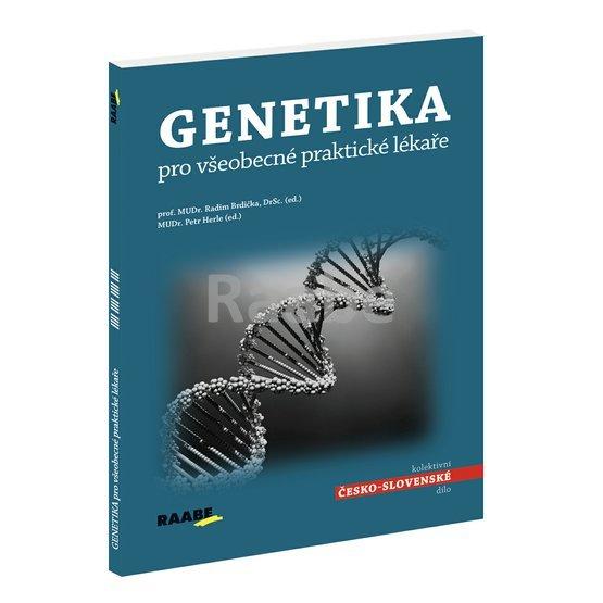 Genetika pro všeobecné praktické lékaře - Brdička Radim