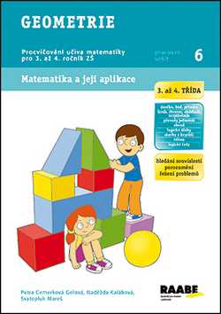 Geometrie 3. a 4. třída - pracovní sešit - Cemerková Golová Petra a kolektiv - A4