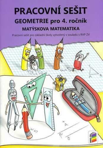 Geometrie - pracovní sešit pro 4. ročník - Matýskova matematika - Novotný M.