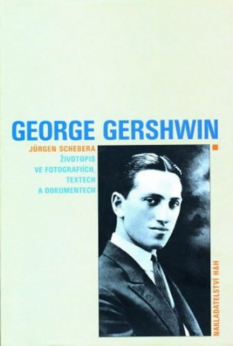 George Gershwin - Životopis ve fotografiích