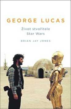 George Lucas - Brian Jay Jones - 16x24 cm