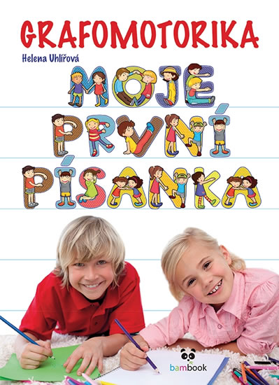 Grafomotorika - Moje první písanka - Uhlířová Helena