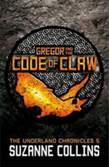 Gregor and the Code of Claw - Collinsová Suzanne