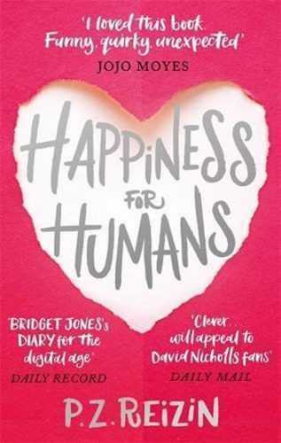 Happiness For Humans - Reizin P. Z.
