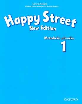 Happy Street 1 NEW EDITION Metodická příručka CZ - Roverts L.