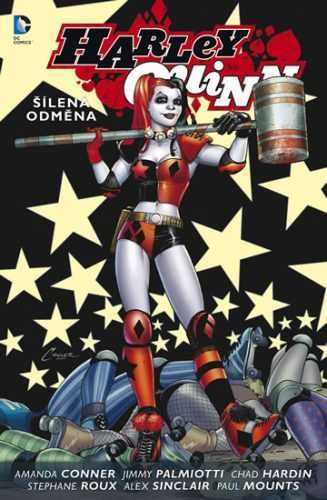 Harley Quinn 1 - Šílená odměna - Conner Amanda