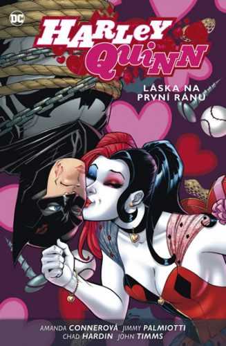 Harley Quinn 3 - Láska na první ránu - Conner Amanda