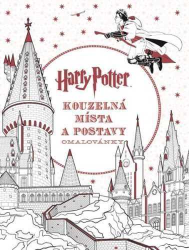 Harry Potter: Kouzelná místa a postavy - J. K. Rowlingová - 22x28 cm