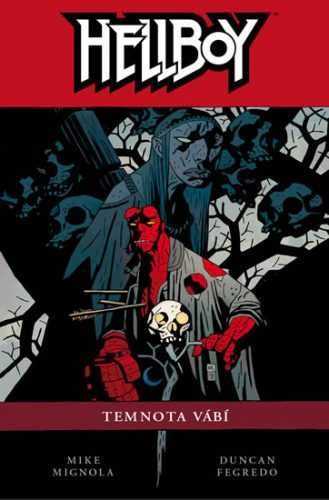 Hellboy 8 - Temnota vábí - Mignola Mike - 16x24