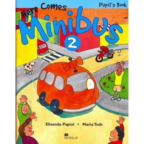 Here Comes Minibus! Level 2 - Elisenda Papiol