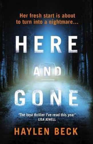 Here and Gone - Beck Haylen