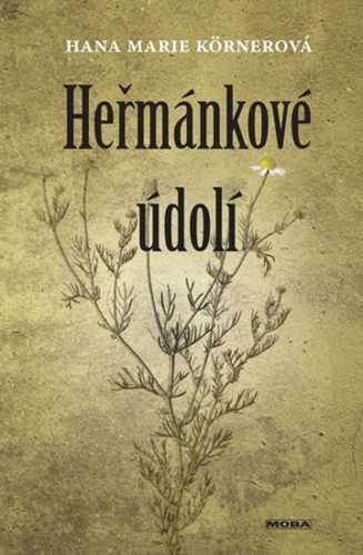 Heřmánkové údolí - Körnerová Hana Marie