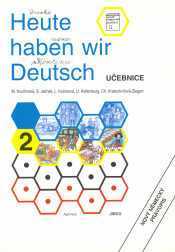 Heute haben wir Deutsch 2 - učebnice - Kouřimská - A4