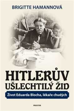 Hitlerův ušlechtilý Žid - Hamannová Brigitte - 14x21