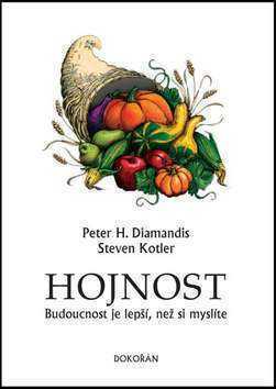 Hojnost - Peter H. Diamandis