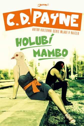 Holubí mambo - Payne C.D. - 14x20 cm