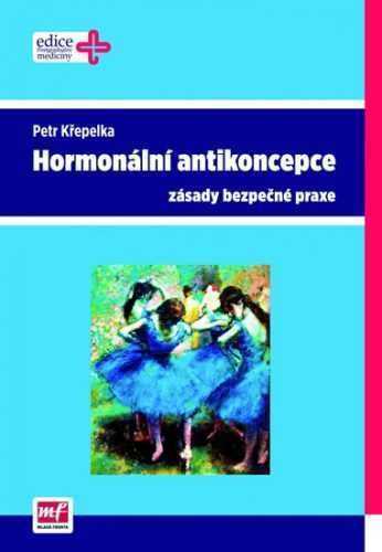 Hormonální antikoncepce – zásady bezpečné praxe - Křepelka Petr - 16