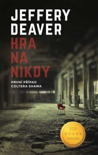 Hra na nikdy - Jeffery Deaver - 13x21 cm