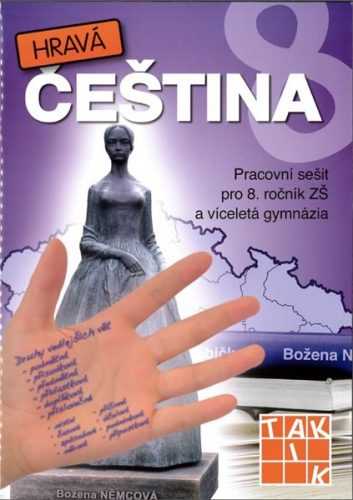 Hravá čeština 8 - pracovní sešit pro 8. ročník - Kuhn-Gaberová A. Mgr. a kol. - A4