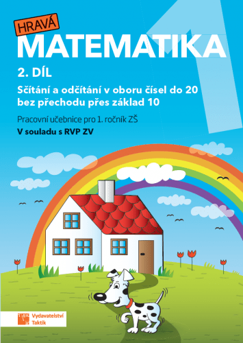 Hravá matematika 1 – pracovní učebnice 2. díl - nové vydání